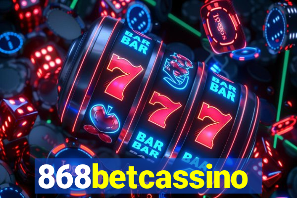 868betcassino