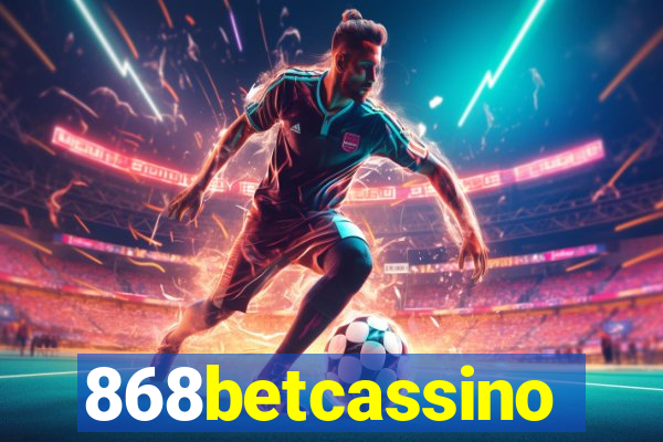 868betcassino