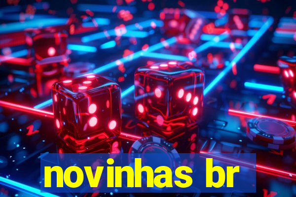 novinhas br