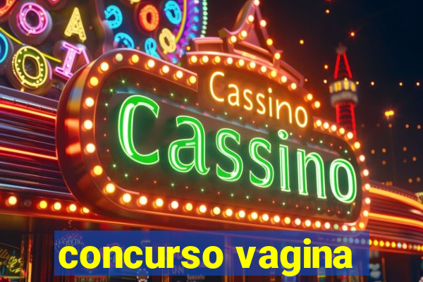 concurso vagina