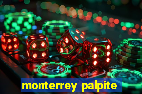 monterrey palpite