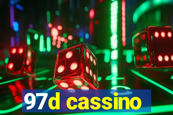 97d cassino