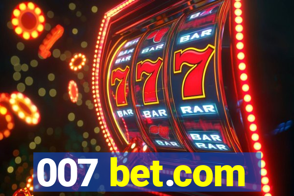 007 bet.com
