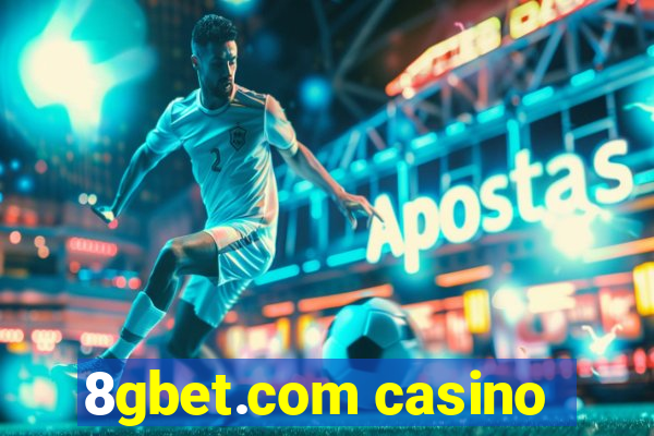 8gbet.com casino