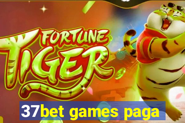 37bet games paga