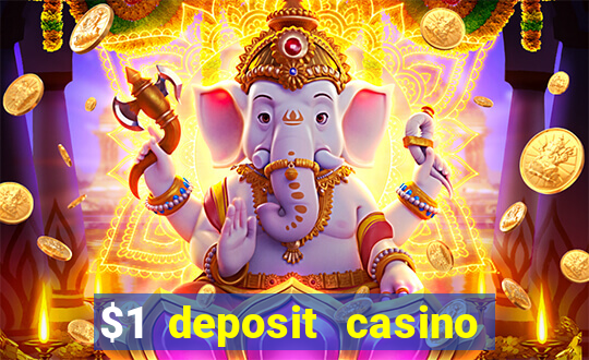 $1 deposit casino 2018 nz