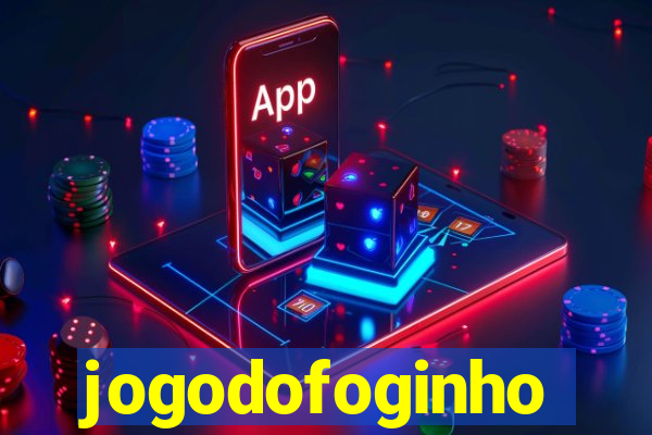 jogodofoginho