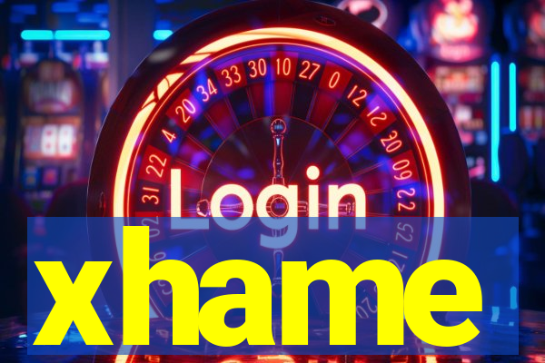 xhame