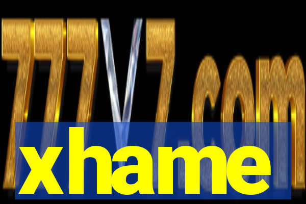 xhame