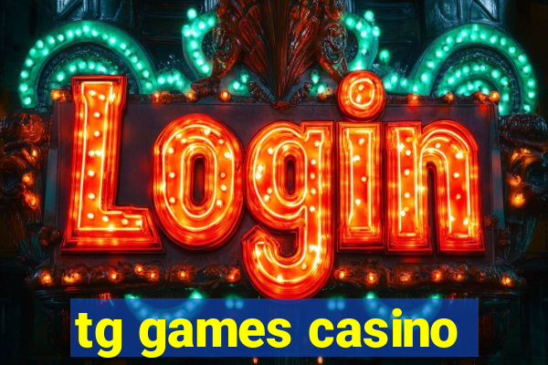 tg games casino