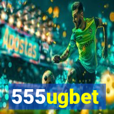 555ugbet