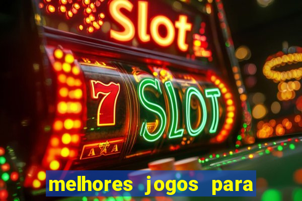melhores jogos para play store