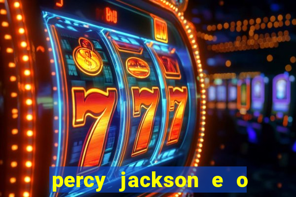 percy jackson e o mar de monstros filme drive