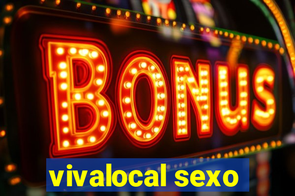 vivalocal sexo