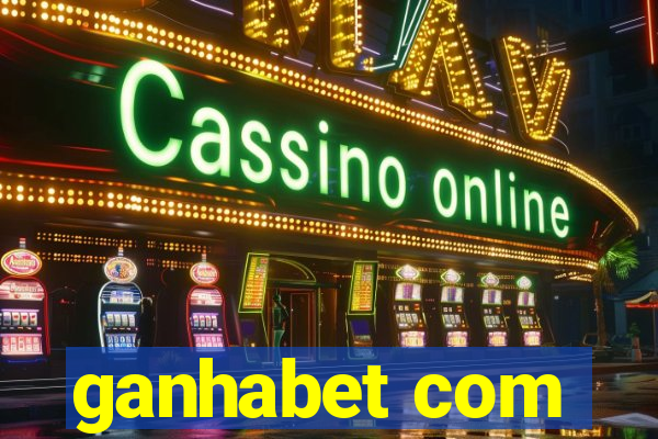 ganhabet com