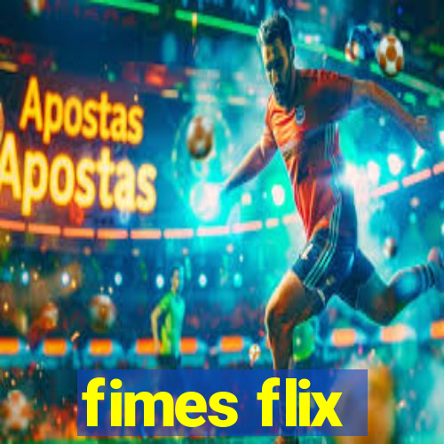 fimes flix