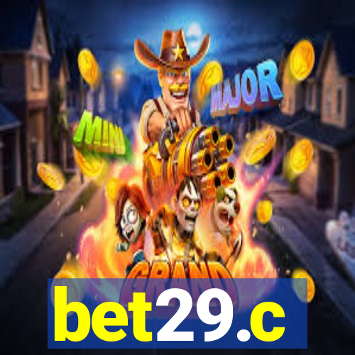 bet29.c