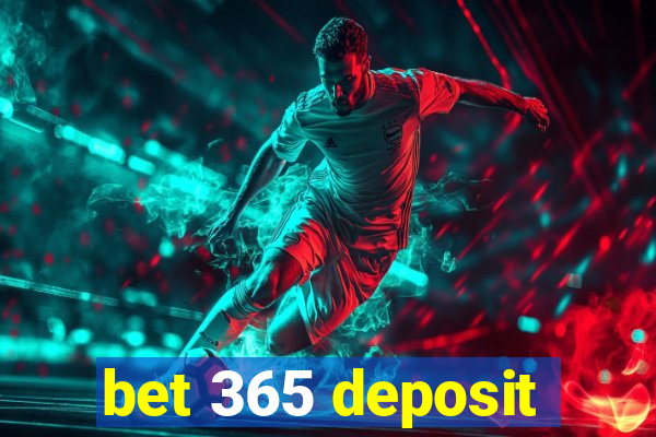 bet 365 deposit