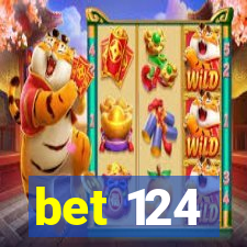 bet 124