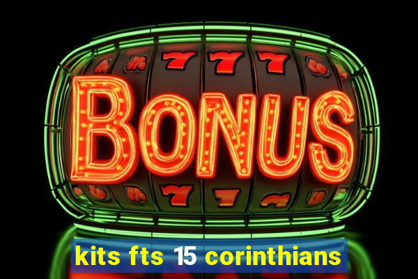 kits fts 15 corinthians