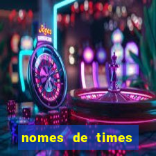 nomes de times europeus criativos