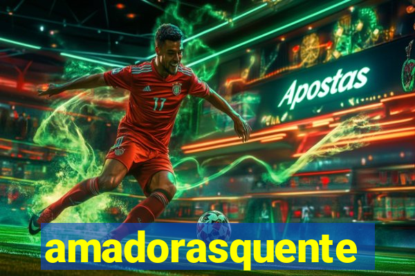 amadorasquente