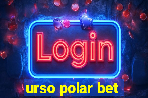 urso polar bet