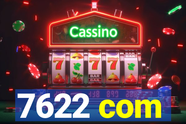 7622 com