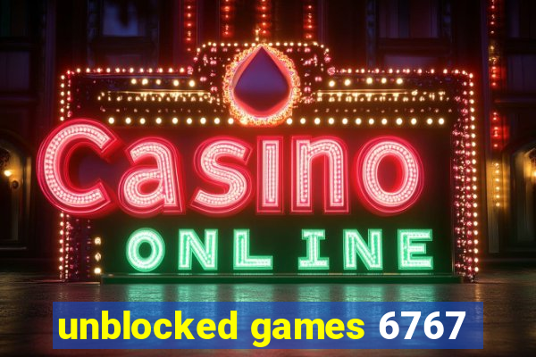 unblocked games 6767