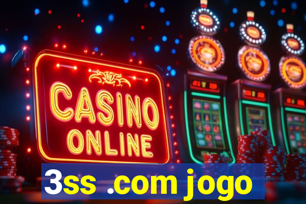 3ss .com jogo