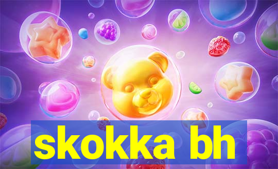 skokka bh