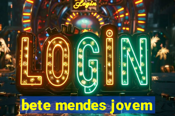 bete mendes jovem