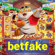 betfake