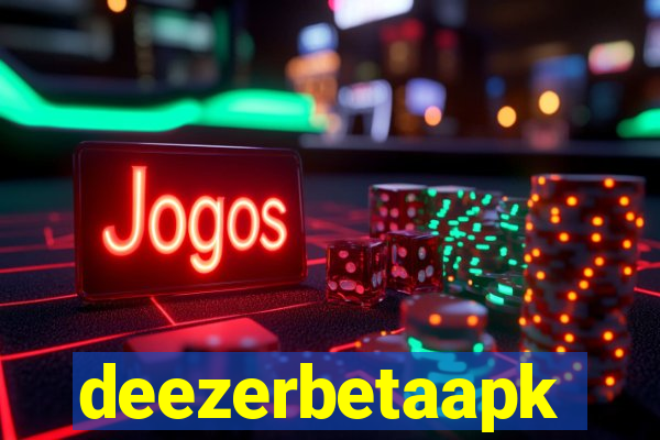 deezerbetaapk