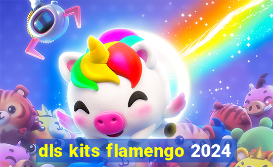 dls kits flamengo 2024