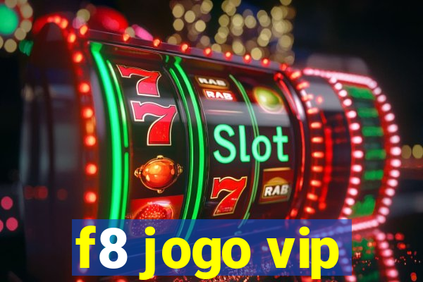 f8 jogo vip