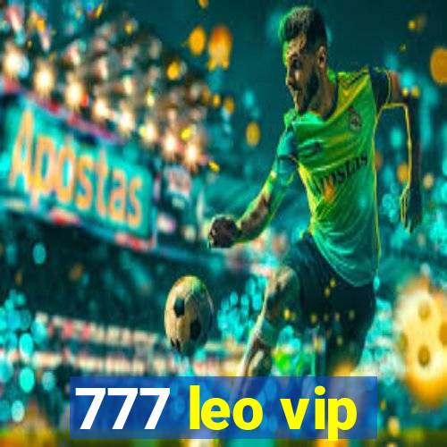777 leo vip