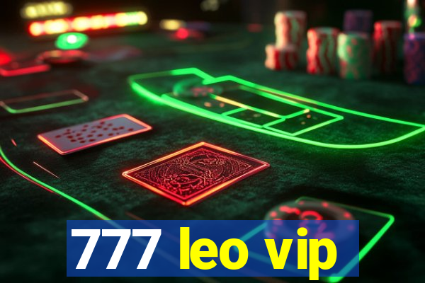 777 leo vip