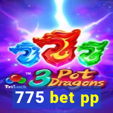 775 bet pp