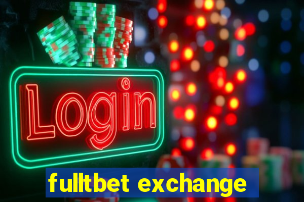 fulltbet exchange