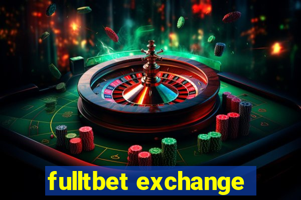 fulltbet exchange