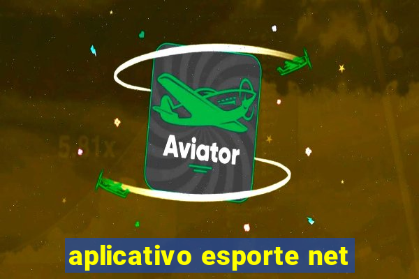 aplicativo esporte net
