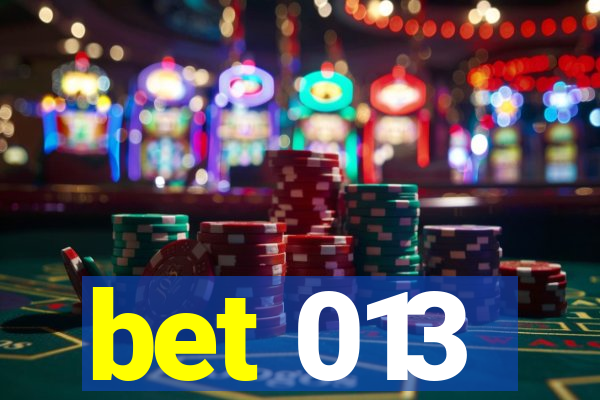 bet 013