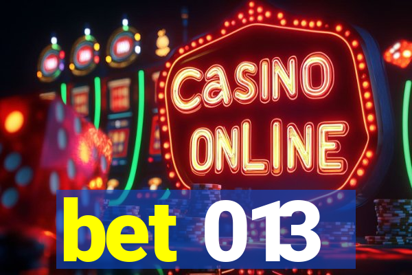bet 013
