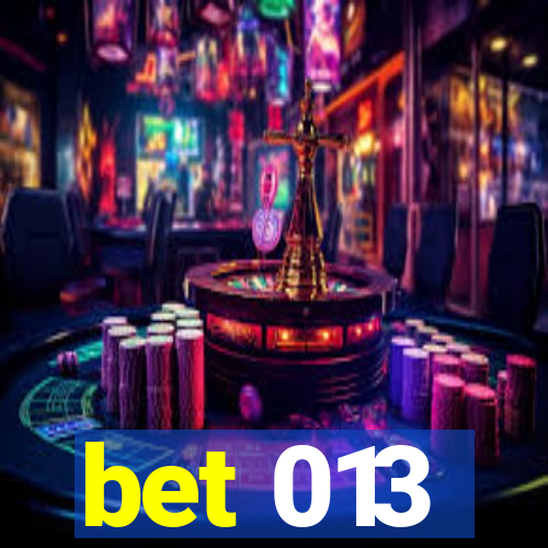 bet 013