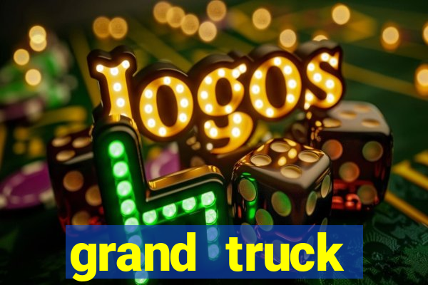 grand truck simulator dinheiro infinito
