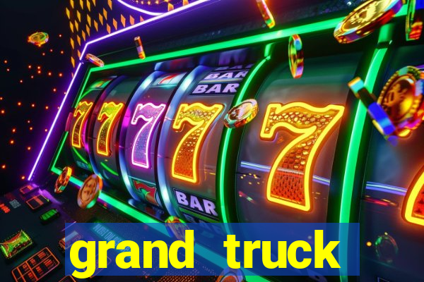 grand truck simulator dinheiro infinito