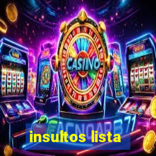 insultos lista