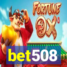 bet508