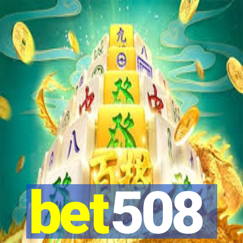 bet508